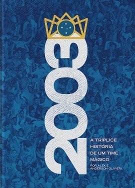 Capa de A tríplice história de um time mágico